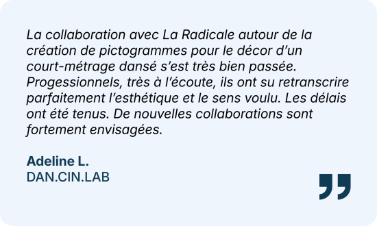 Témoignage sur le travail de La Radicale studio